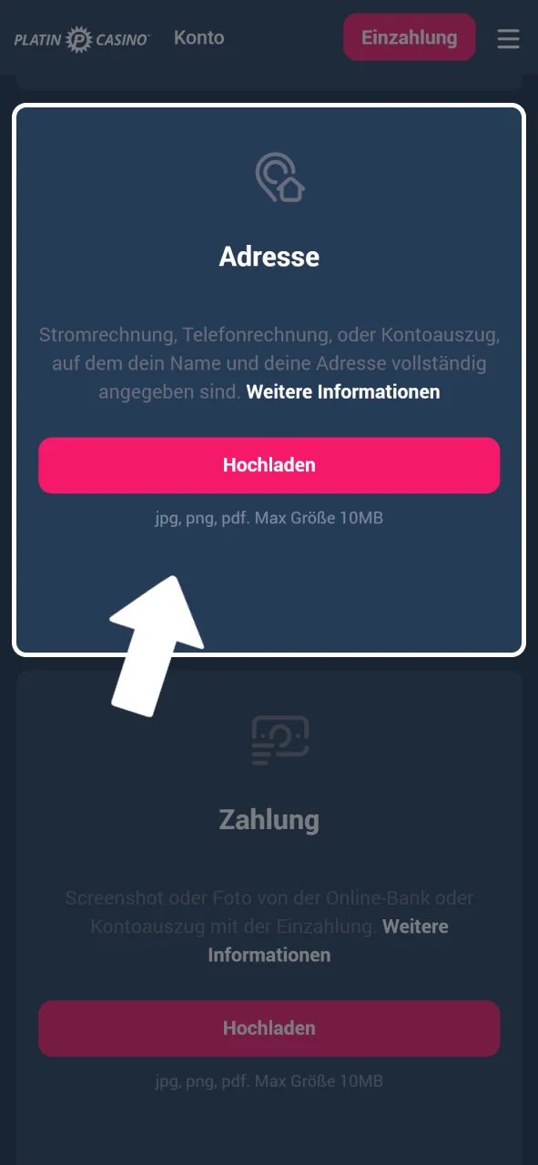 Reiche ein aktuelles Dokument als Adressnachweis bei Platin Casino ein.