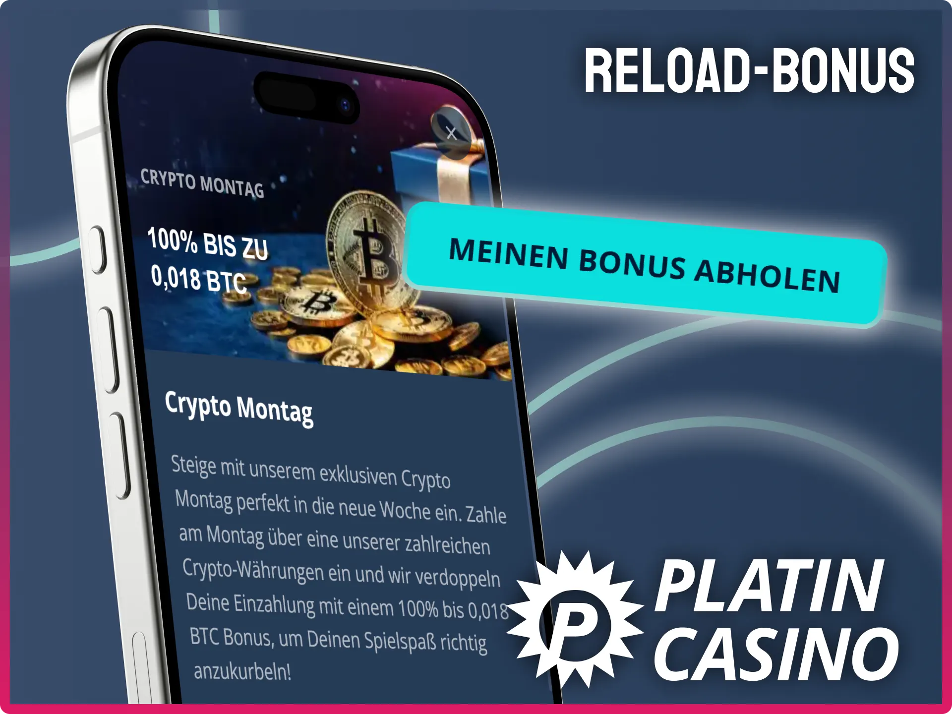 Nutze den Crypto Montag Reload-Bonus für deine Einzahlungen im Platin Casino.