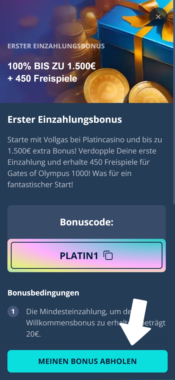 Bestätige den Bonuscode und aktiviere dein Startguthaben direkt im Platin Casino.