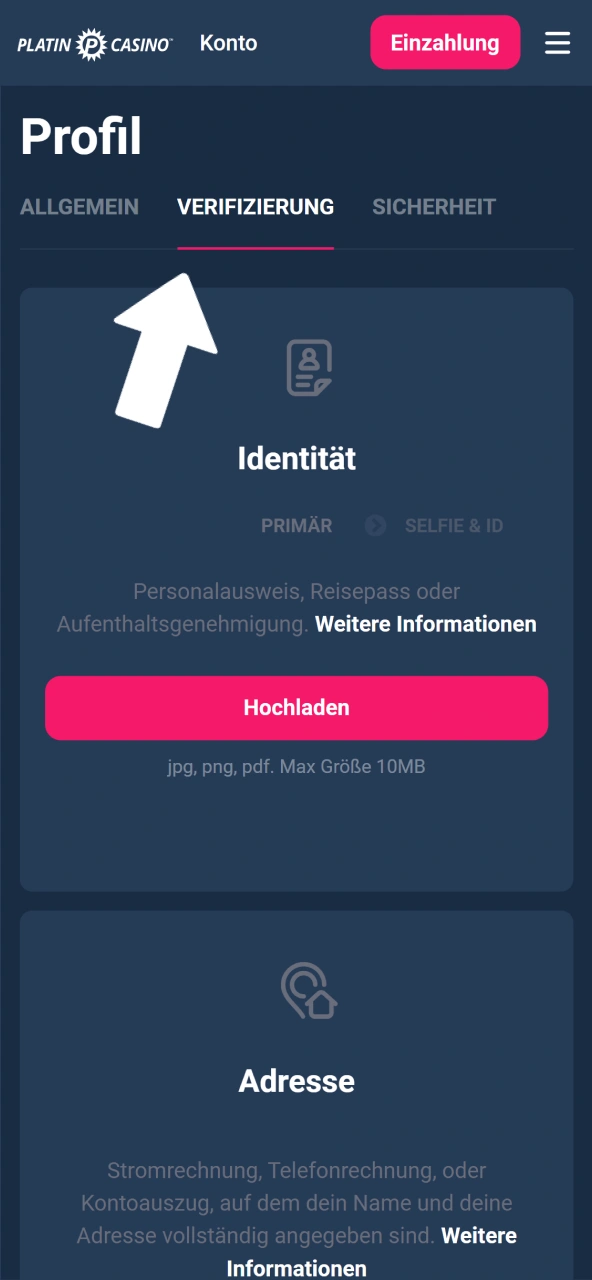 Klicke auf den Verifizierungs-Tab, um deine Identität im Platin Casino zu bestätigen.