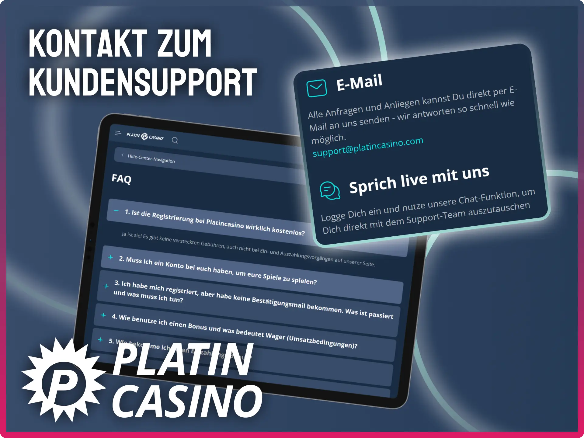 Nutze die Chat-Funktion oder E-Mail im Hilfe-Center für Fragen zur Einzahlung im Platin Casino.