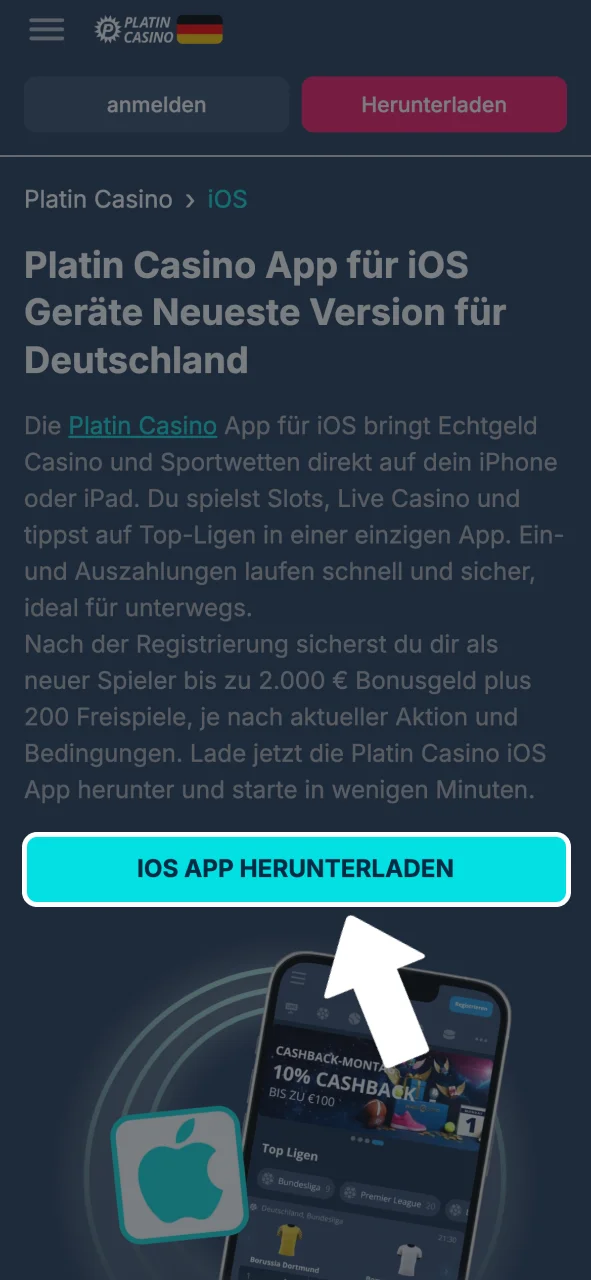 Auf den iOS Download Button tippen und Platin Casino Web-App starten.