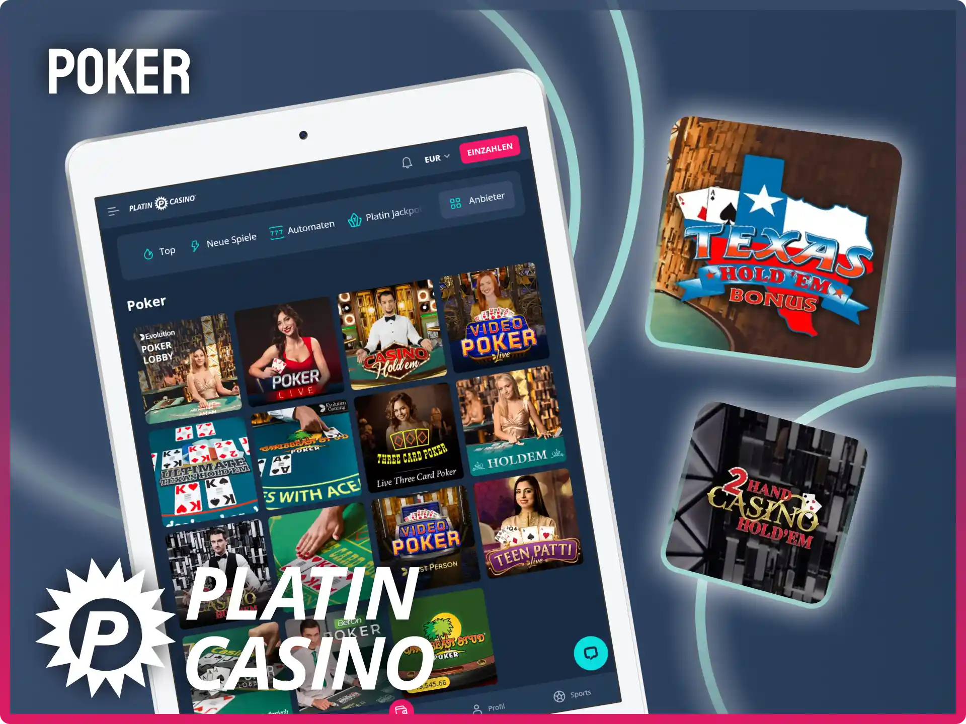 Zeige dein bestes Blatt beim Live Casino Poker gegen den Dealer im Platin Casino.