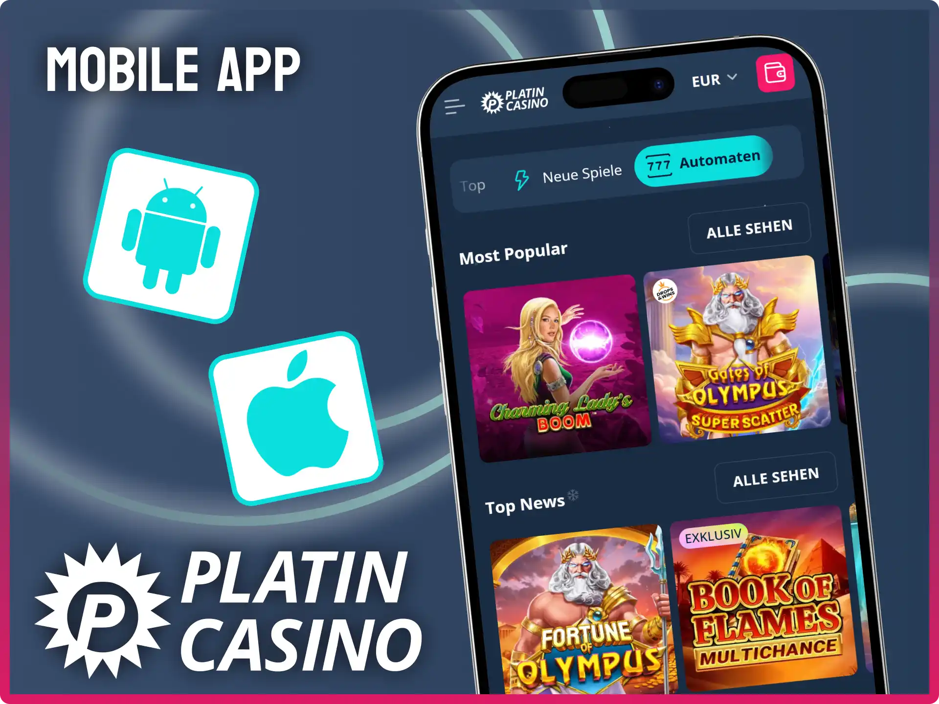 Genieße deine Lieblingsautomaten unterwegs mit der Platin Casino App.