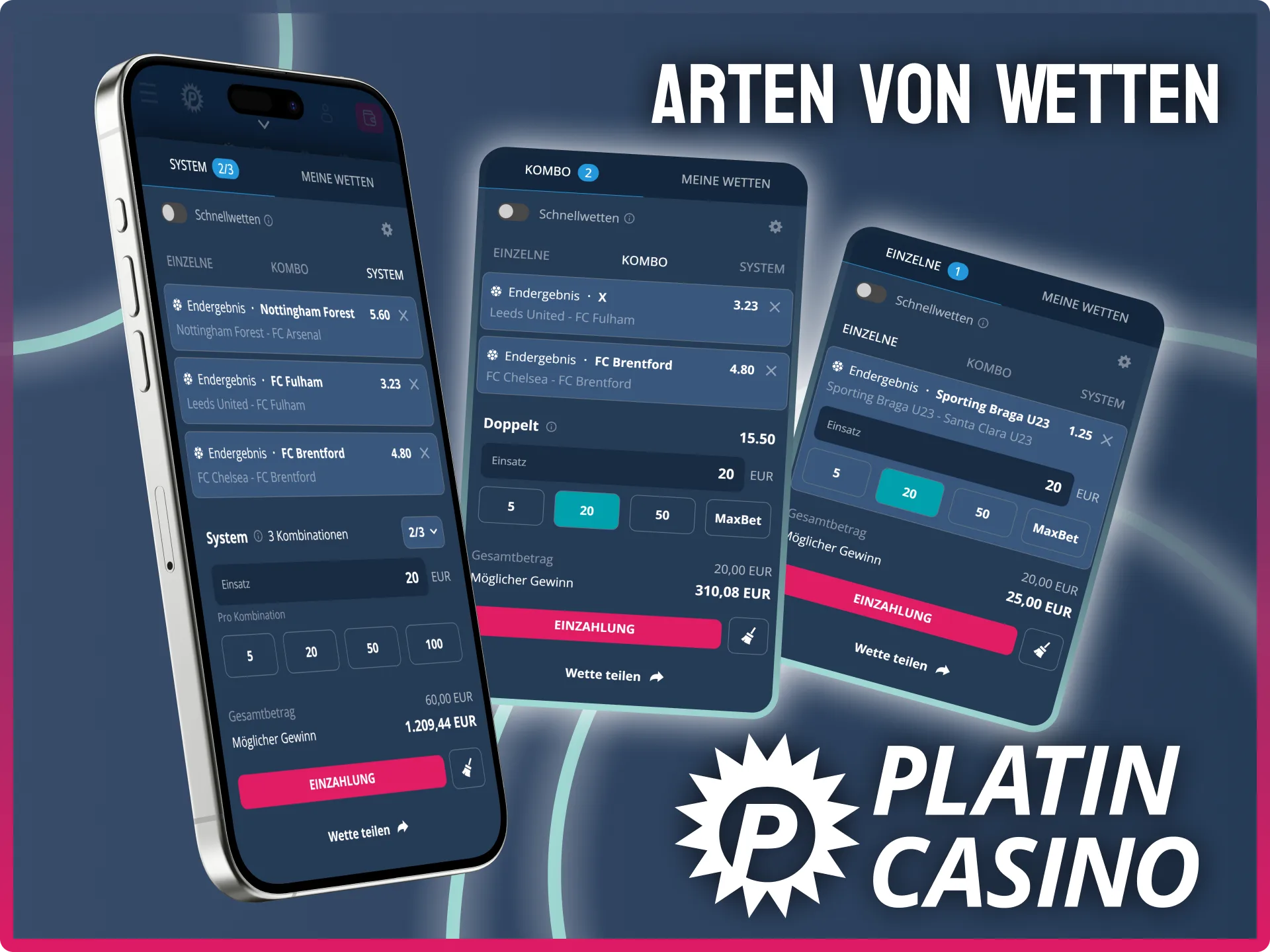 Entscheide dich zwischen Einzel-, Kombi- und Systemwetten auf deinem Wettschein im Platin Casino.