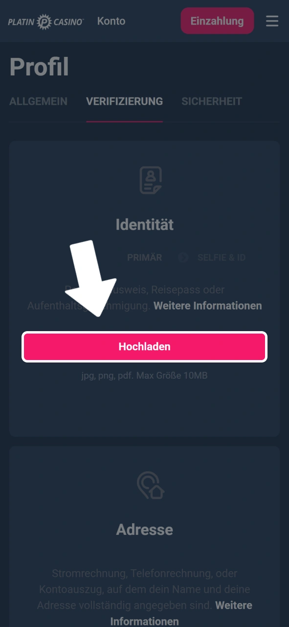 Lade ein Foto deines Ausweises hoch, um deine Identität bei Platin Casino zu bestätigen.
