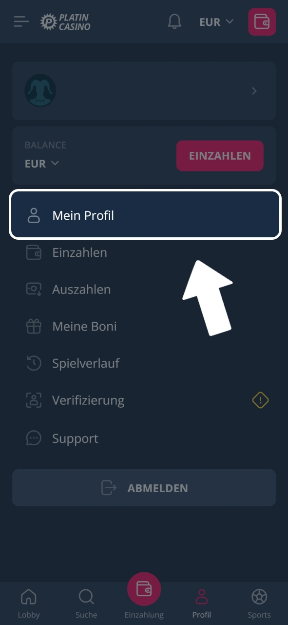 Um Ihre Daten im Platin Casino zu verwalten, wählen Sie im Menü Mein Profil.