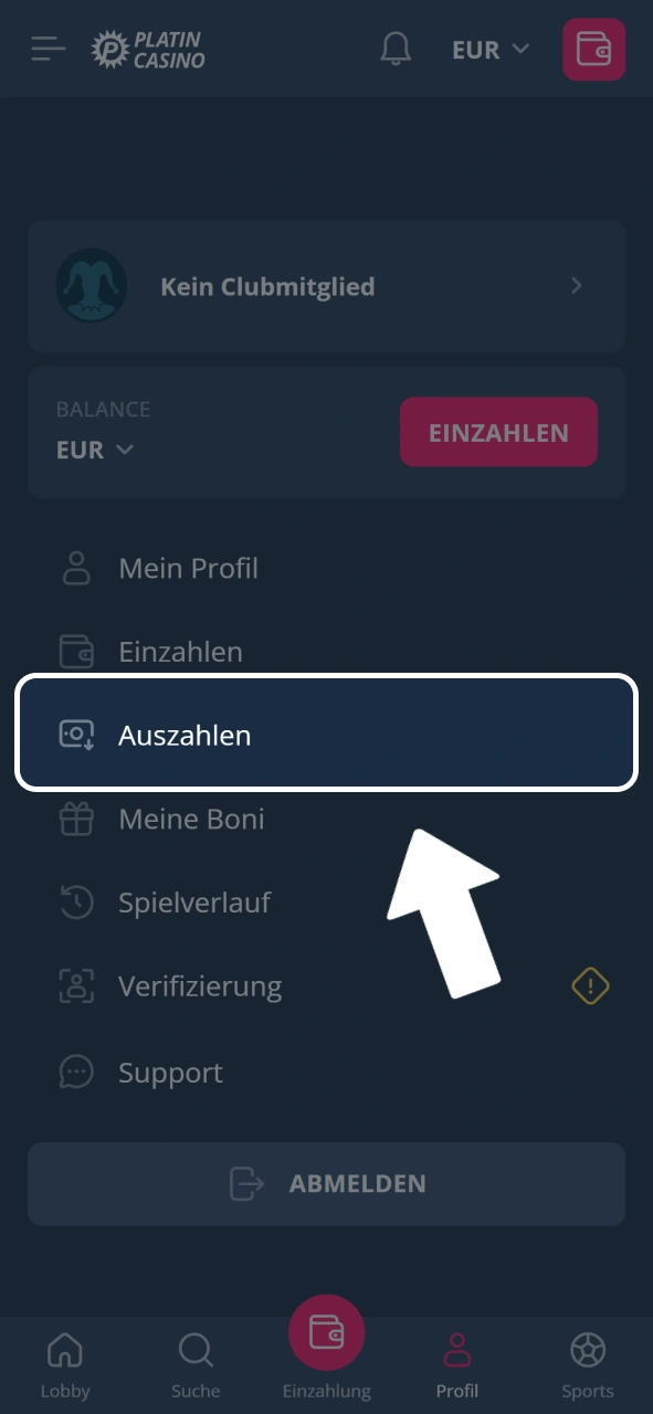 Navigiere im Menü zum Bereich Auszahlen, um Gewinne im Platin Casino abzuheben.