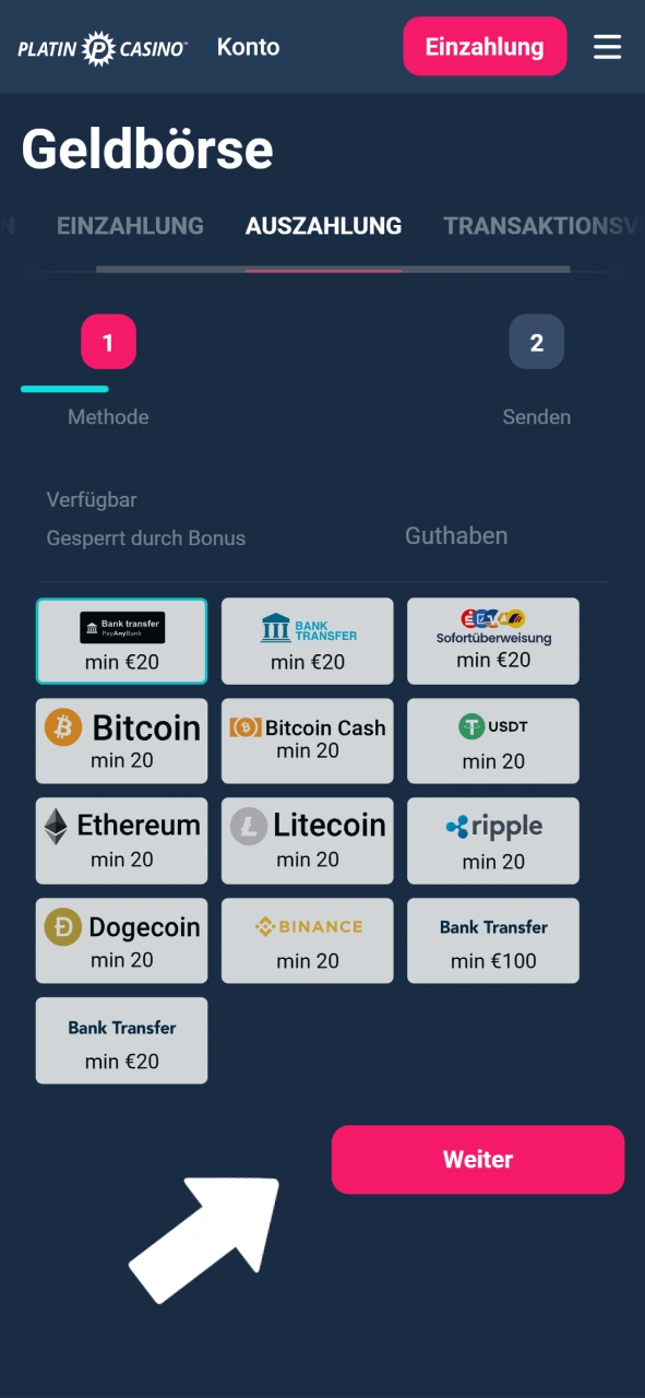 Entscheide dich für eine Auszahlungsmethode und gehe zum nächsten Schritt im Platin Casino.