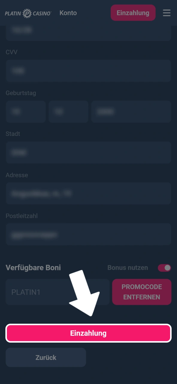 Überprüfe deine Angaben und klicke abschließend auf Einzahlung im Platin Casino.