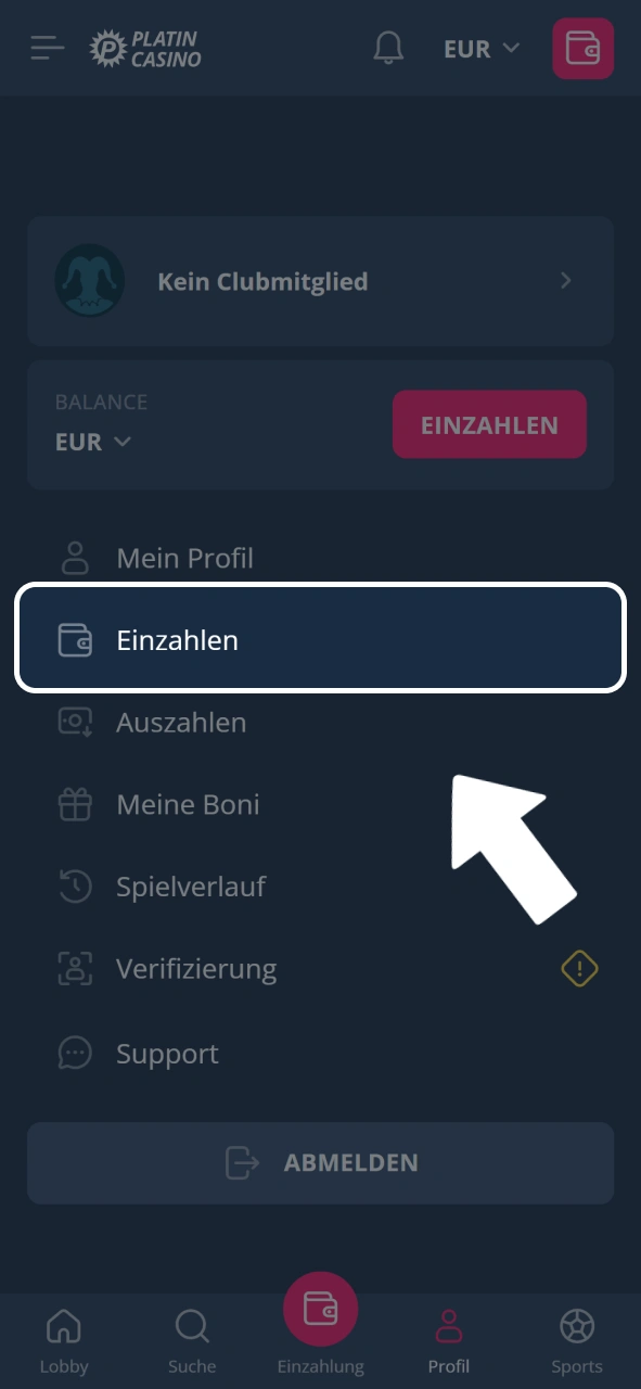 Öffne das Menü und wähle den Bereich Einzahlen für dein Platin Casino Konto.