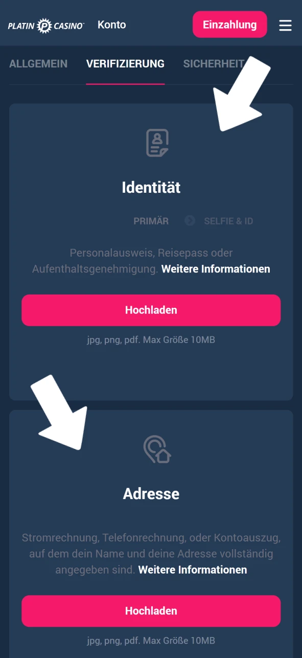Verifizieren Sie Ihr Platin Casino-Konto, indem Sie Ihren Ausweis hochladen, damit eine schnelle Überprüfung innerhalb von 24 Stunden erfolgen kann.